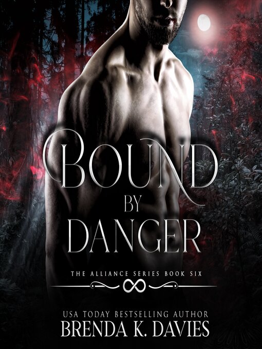 Title details for Bound by Danger (The Alliance, Book 6) by Brenda K. Davies - Wait list